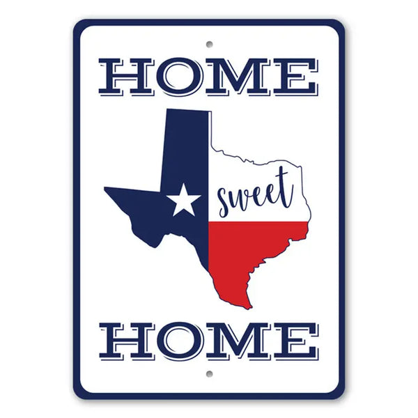 Home Sweet Home Texas Sign 10" x 14"