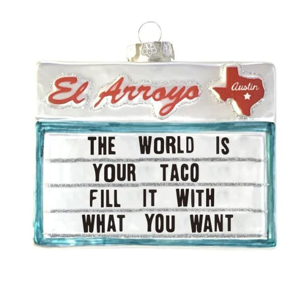 El Arroyo - World is Your Taco Ornament