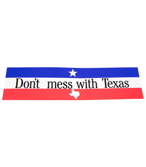 Don't Mess With Texas Bumper Sticker