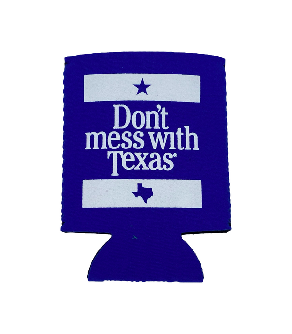 Don't Mess With Texas Koozie