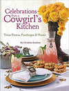Celebrations from a Cowgirl's Kitchen