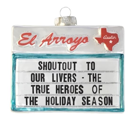 El Arroyo - Shoutout To Our Livers Ornament