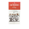 El Arroyo - Nobody's Business Car Freshener (2 Pack)