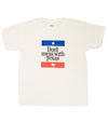 Don't Mess With Texas - Youth T-Shirt