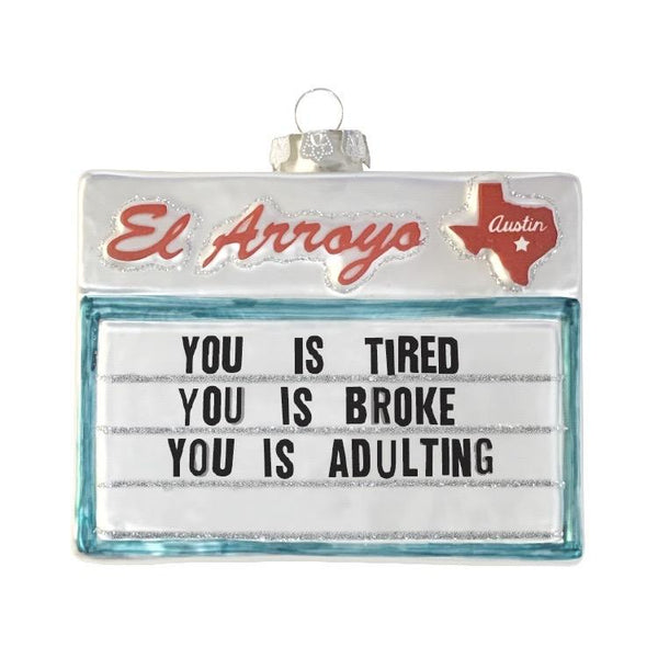 El Arroyo - Adulting Ornament