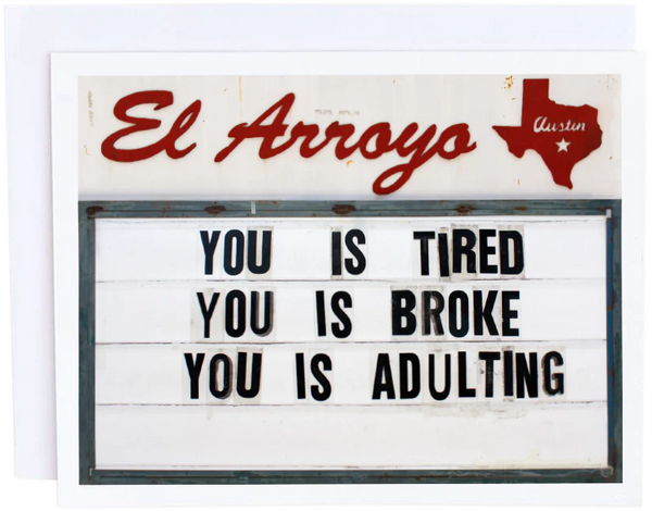 El Arroyo - Adulting Card