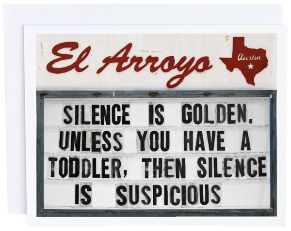 El Arroyo - Silence is Golden Card