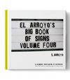 El Arroyo's Big Book of Signs - Volume 4